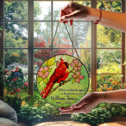Personalized Cardinal Memorial Suncatcher – Custom Name & Dates – When Cardinals Appear a Loved One Is Near (Sun-94)