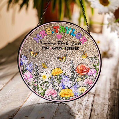Unique Teacher Gift with Name - Garden Themed Stained Glass Suncatcher - Teacher Retirement or Thank You Gift (Sun-106)