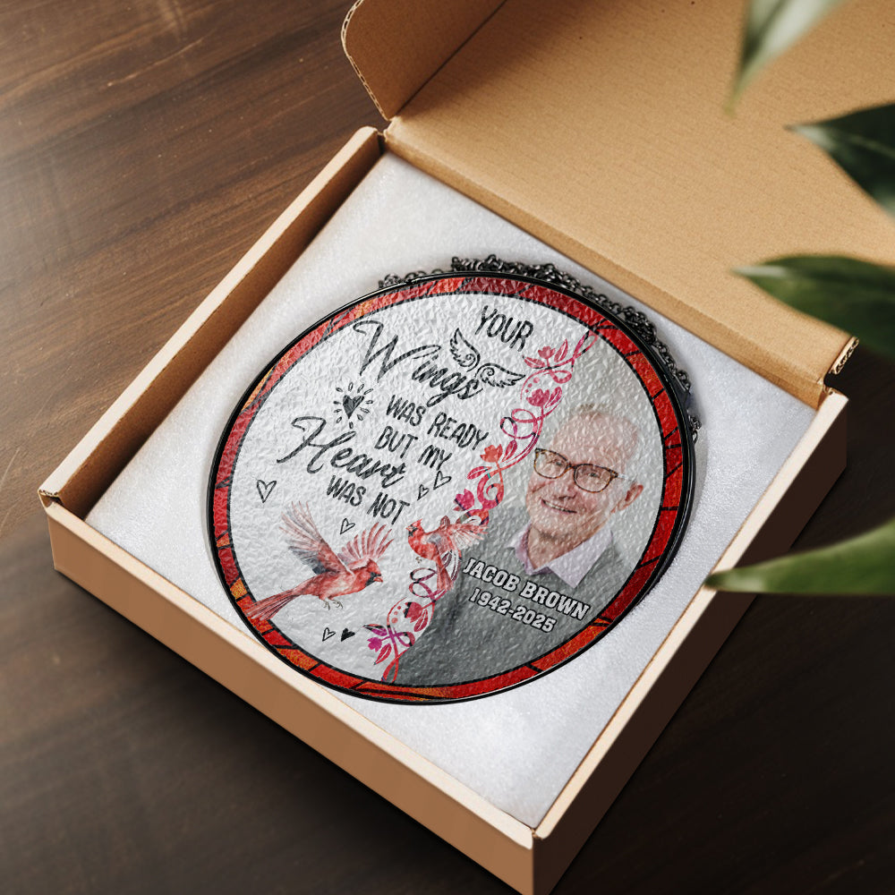 Custom Glass Suncatcher Ornament – A Beautiful Remembrance Gift to Celebrate the Life of Someone You Miss Every Day (Sun-66)