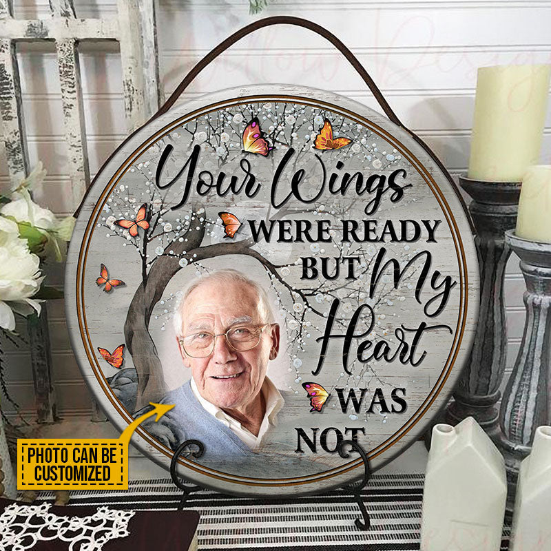 Custom Photo Gift Parents Your Wings Were Ready Custom Wood Circle Sign, Sympathy, Memorial Gift, Wall Pictures, Wall Art, Wall Decor