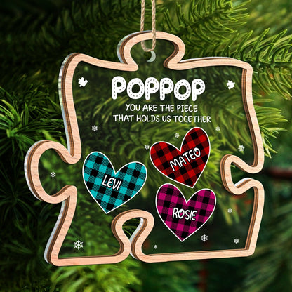 You Are The Piece That Holds Us Together - Christmas, Gift For Grandma, Grandpa, Mom, Dad - Personalized 2-Layered Mix Ornament