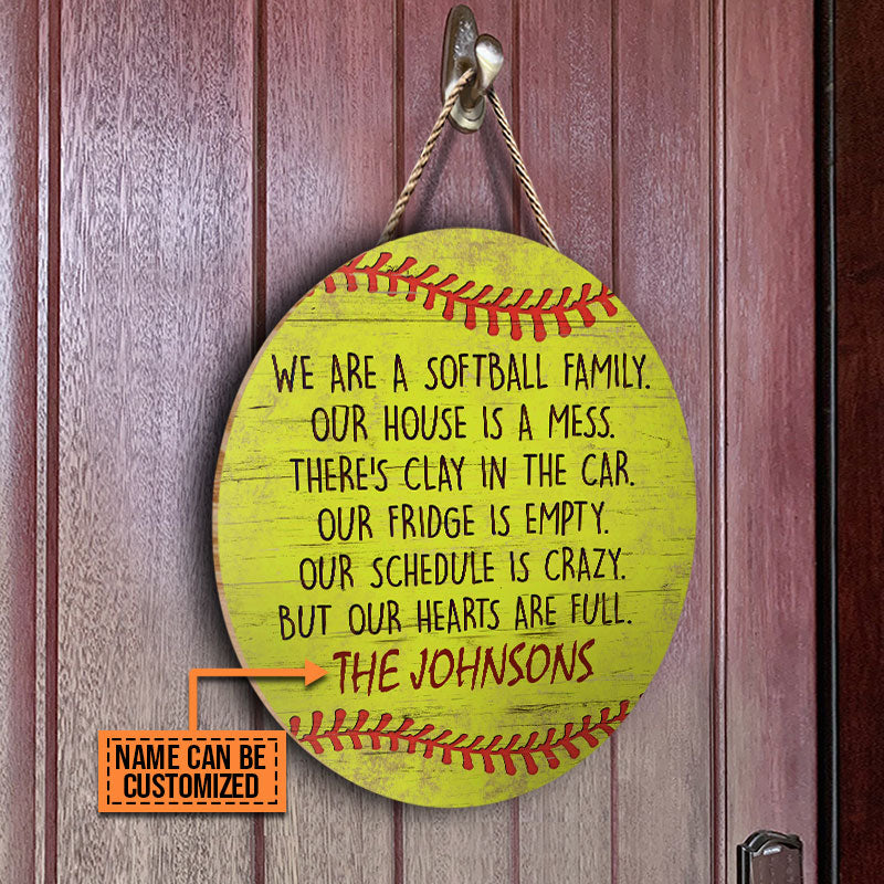 Personalized Softball Our House Is A Mess Customized Wood Circle Sign