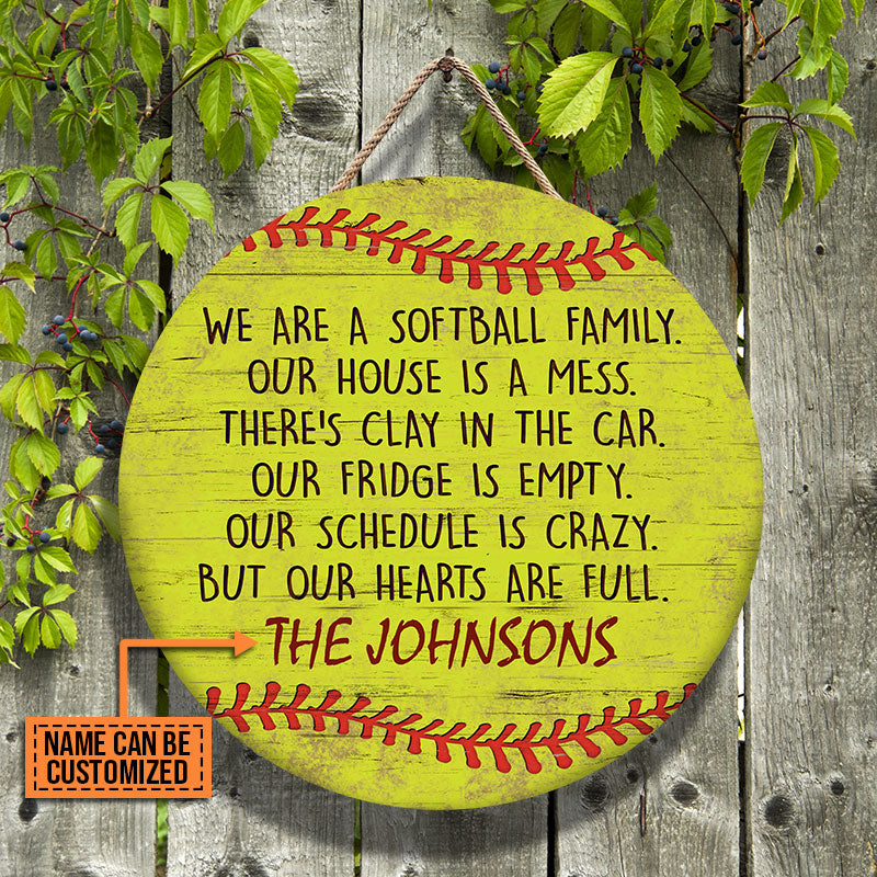 Personalized Softball Our House Is A Mess Customized Wood Circle Sign