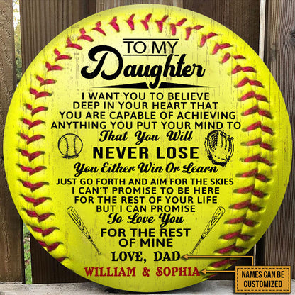 Personalized Softball Parent And Daughter You Will Never Lose Customized Wood Circle Sign
