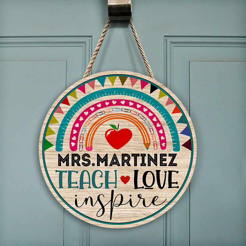 Teach Love Inspire Teacher Back To School Gift - Personalized Custom Wood Circle Sign